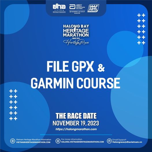 HALONG BAY HERITAGE MARATHON: FILE GPX ĐƯỜNG CHẠY, GARMIN COURSE